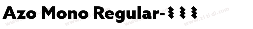 Azo Mono Regular字体转换